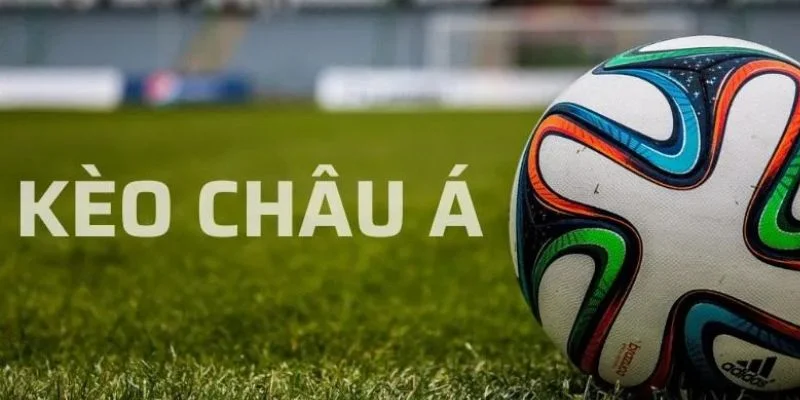 Kèo Châu Á
